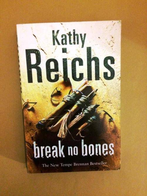 Break No Bones, Kathy Reichs