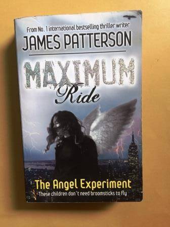 Maximum Ride - The Angel Experiment, James Patterson