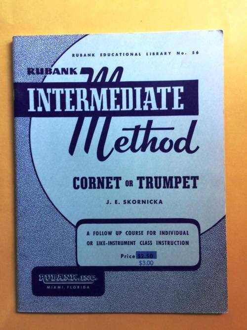 Rubank Intermediate Method, Cornet or Trumpet, J.E. Skornicka