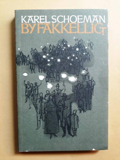 By Fakkelig, Karel Schoeman