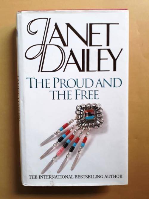 The Proud and the Free, Janet Dailey