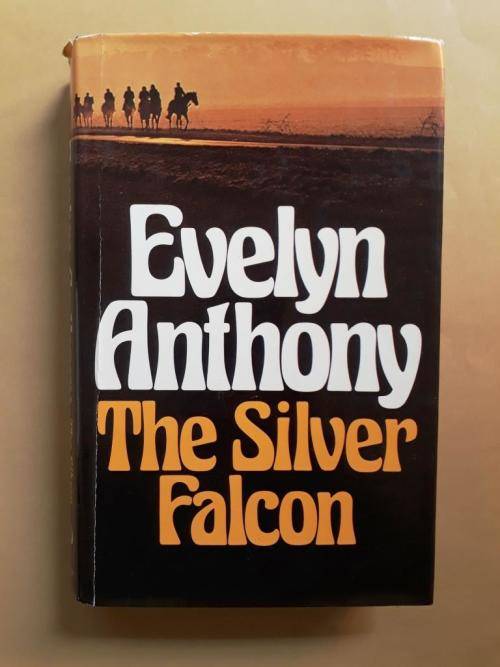 The Silver Falcon, Evelyn Anthony