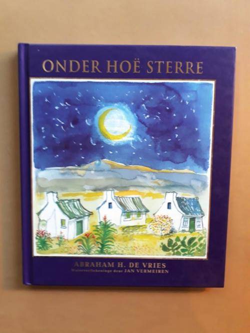 Onder Hoë Sterre, Abraham H. De Vries