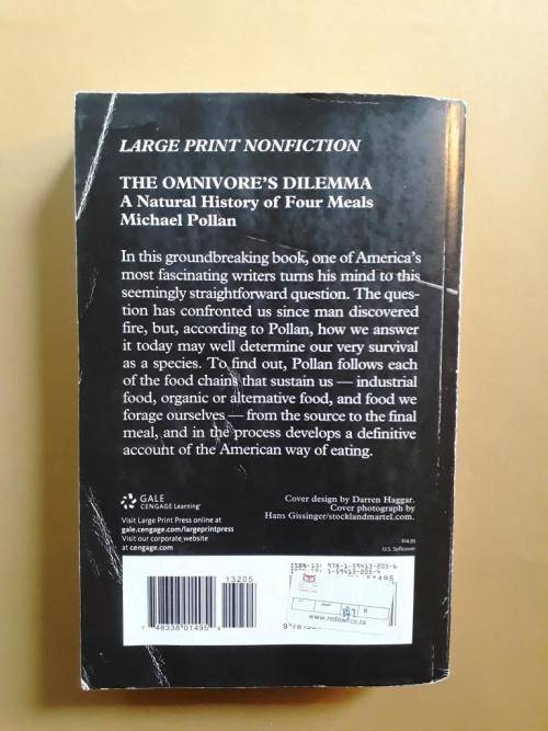 The Omnivore's Dilemma - A Natural History of Four Meals, Michael Pollan [large print edition]