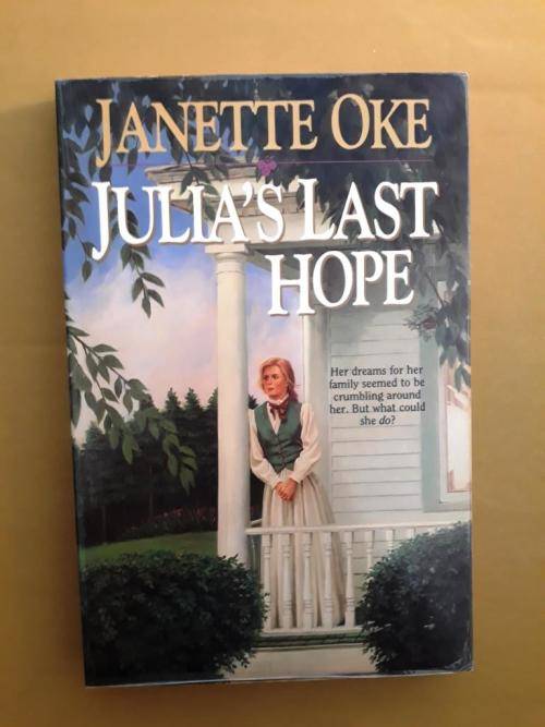 Julia's Last Hope, Janette Oke