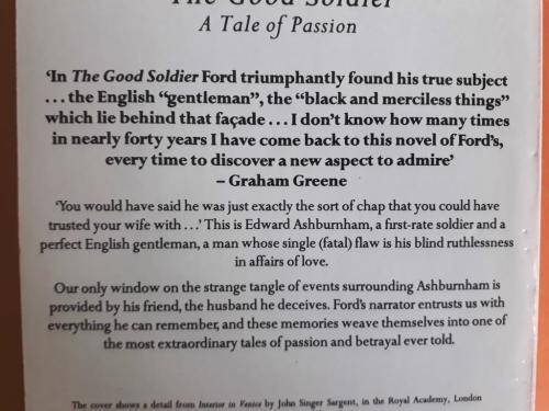 The Good Soldier - A Tale of Passion, Ford Madox Ford