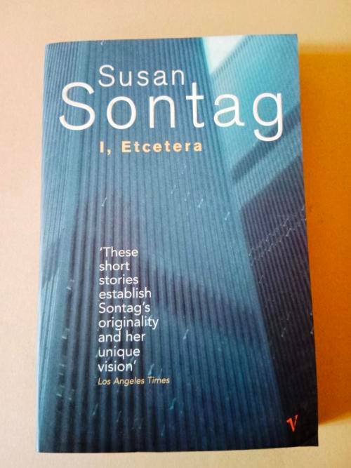 I, Etcetera, Susan Sontag