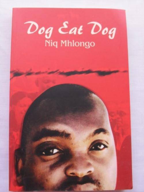 Dog Eat Dog, Niq Mhlongo [signed]