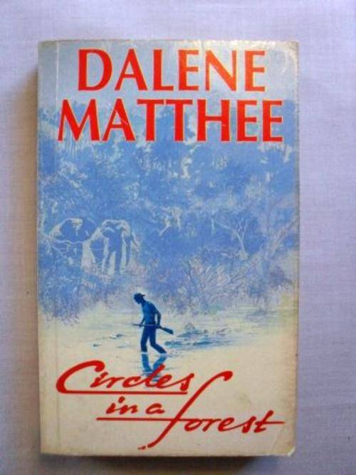 Circles in a Forest, Dalene Matthee