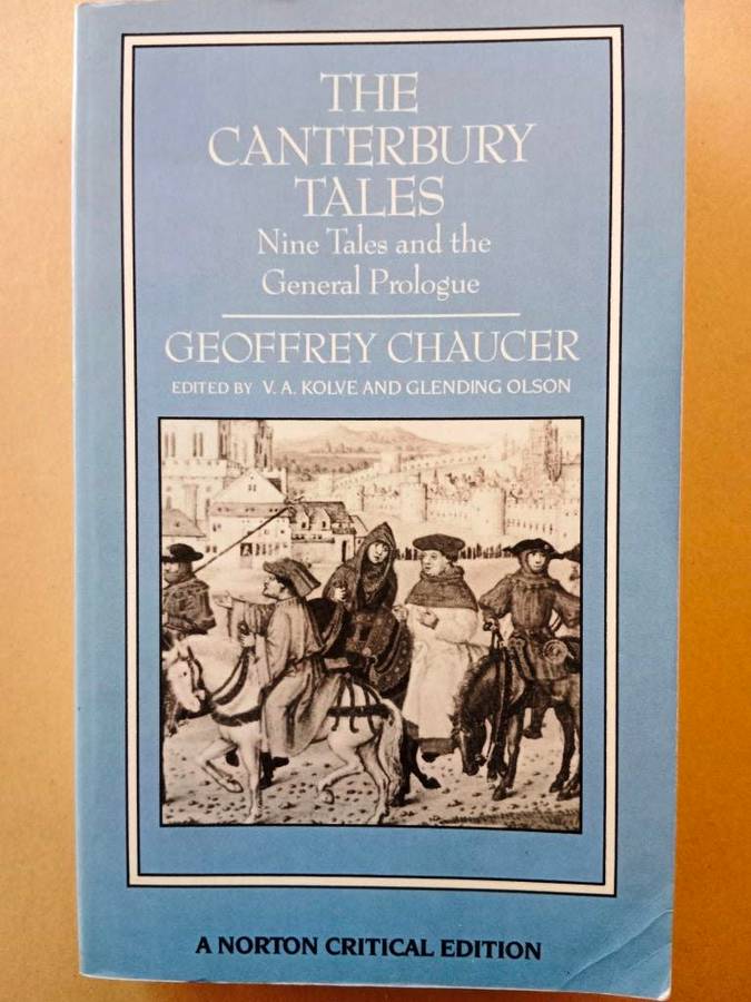 The Canterbury Tales - Nine Tales and the General Prologue, Geoffrey Chaucer [Norton Critical Ed.]