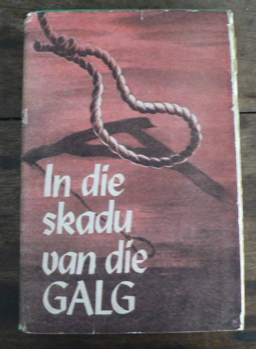 In die skadu van die galg. Ware moordverhale, verskeie skrywers.