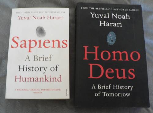 SAPIENS and HOMO DEUS. Two books by Yuval Noah Harari