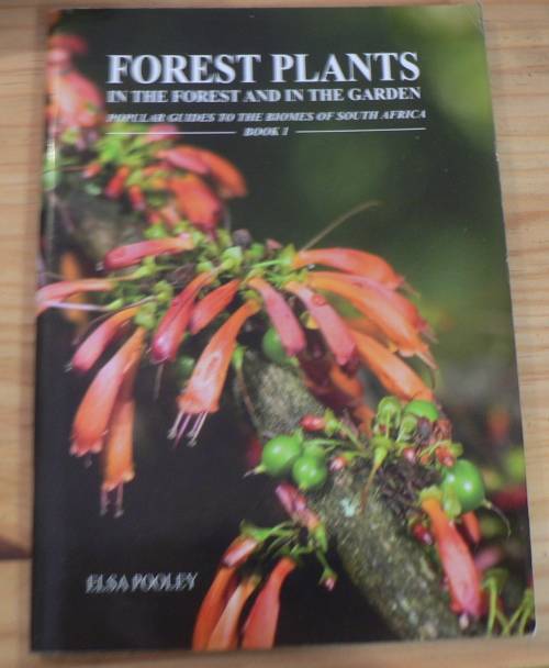 Forrest plants in the forrest and in the garden by Elsa Pooley