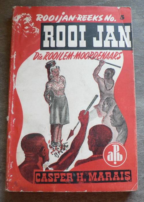 Rooi Jan: Die rooilem-moordenaars deur Casper H. Marais, no 5 APB
