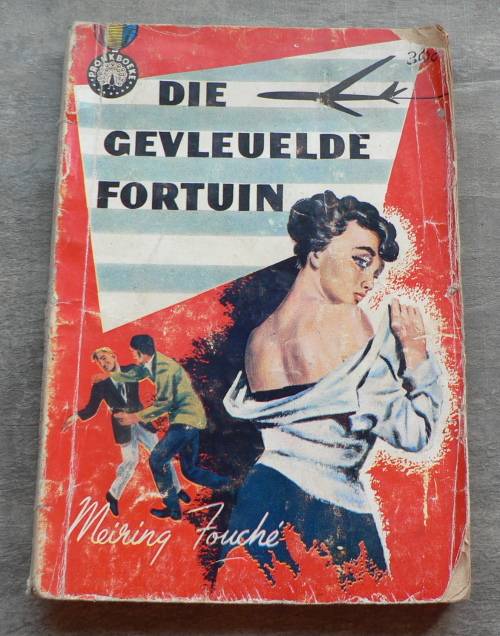 Die gevleuelde fortuin deur Meiring Fouche (Pronk boeke)