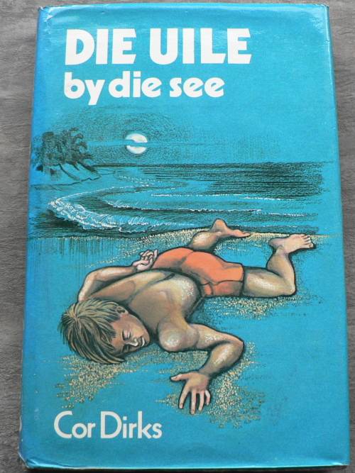 Die Uile by die see deur Cor Dirks(Uile-reeks)