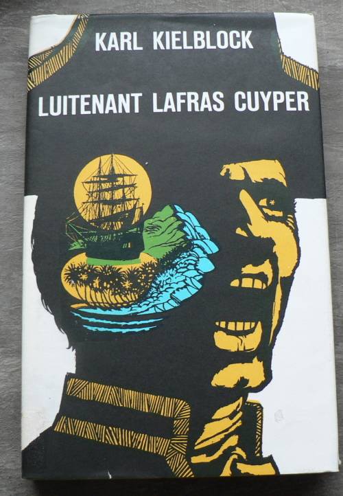 Luitenant Lafras Cuyper deur Karl Kielblock(Lafras Cuyper reeks)