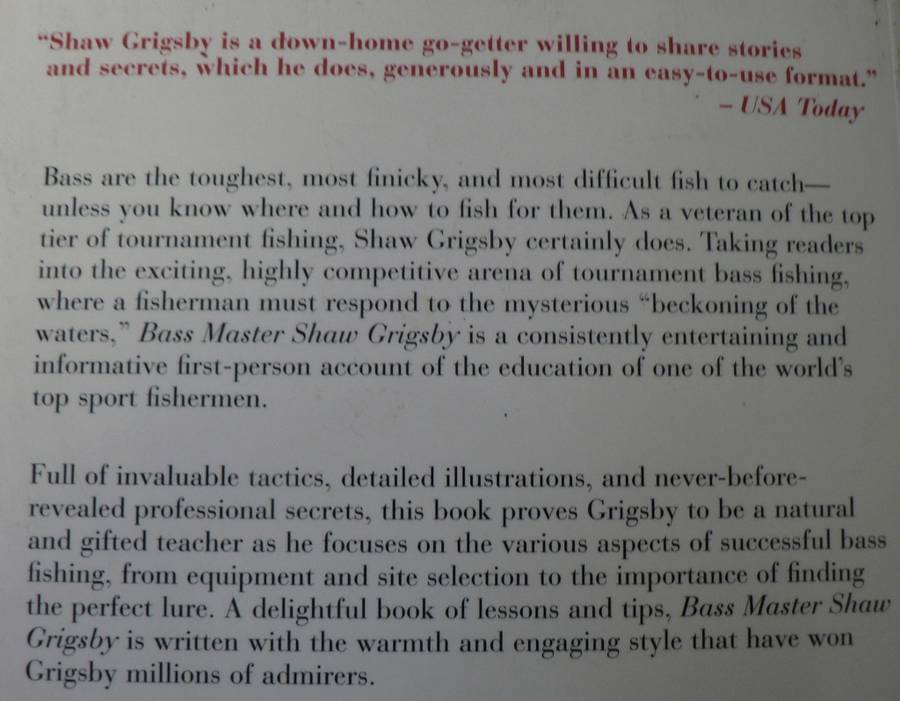 Bass Master by Shaw Grigsby(Bass fishing)
