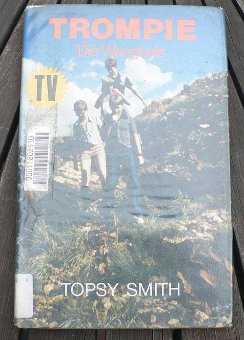 Trompie die wwaghals deur Topsy Smith