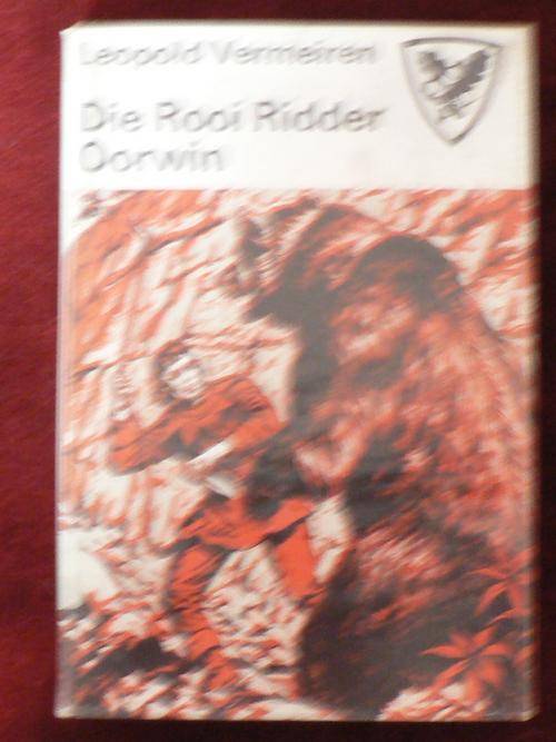 Die Rooi Ridder oorwin deur Leopold Vermeiren.