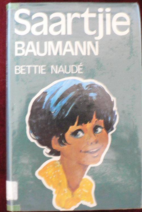 Saartjie Bauman deur Bettie Naude.