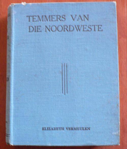 Temmers van die Noordweste deur Elizabeth Vermeulen.