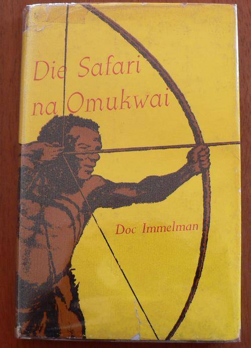 Doc Immelman: Die Safari na Omukwai.