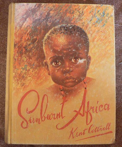 SUNBURNT AFRICA by Kent Cottrell
