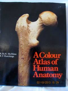 Clour Atlas of Human Anatomy  RM Mcminn, RT Hutchings 6th print 1982  352p