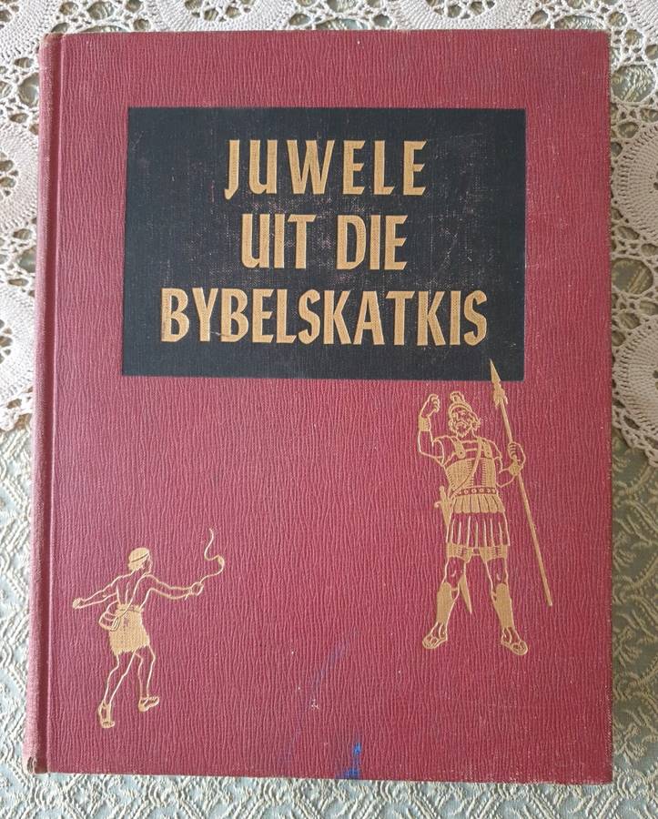 OU KINDERBYBEL DD 1954 - `JUWELE UIT DIE BYBELSKATKIS`