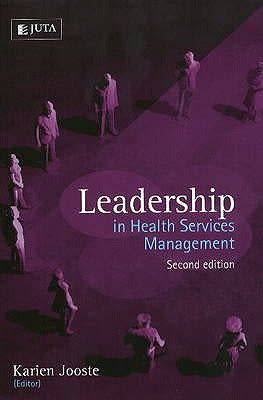 Leadership in Health Services Management (2nd ed)