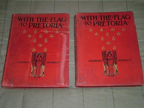 *** RARE *** 1899 - 1902 ANGLO BOER WAR SET OF BOOKS *** FLAG TO PRETORIA *** START @ R1