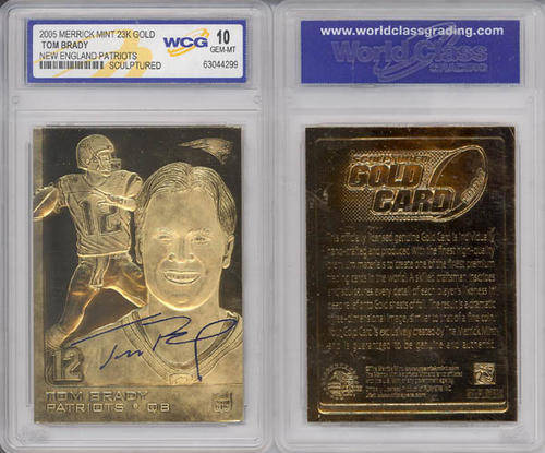 2005 TOM BRADY NFL PATRIOTS 23KT GOLD CARD GEM-MINT 10