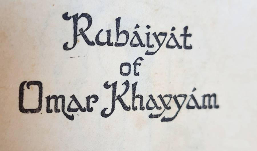 #4 ANTIQUE WEEK - KAROO ANTIEK - dated 1940 signed- THE RUBAIYAT OF OMAR KAYYAM