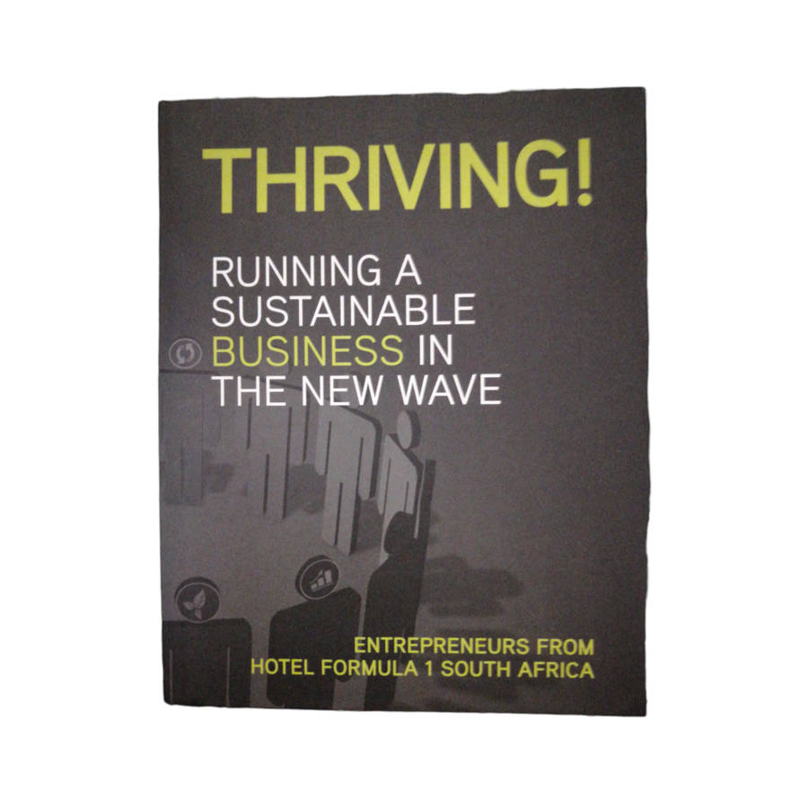 2009 Thriving- Running A Sustainable Business In The New Wave Softcover