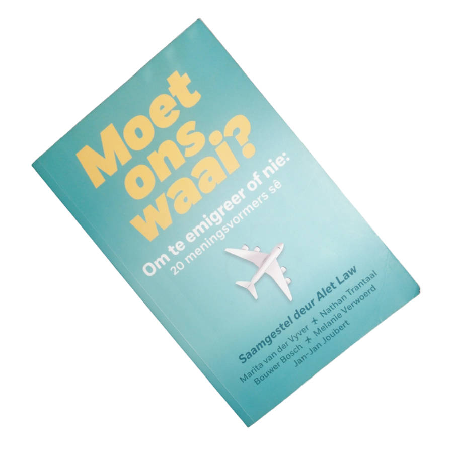 2020 Moet Ons Waai by Alet Law Softcover