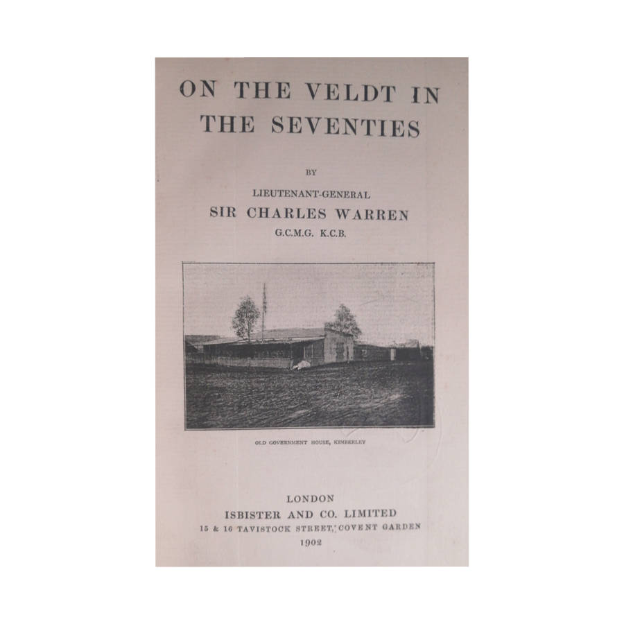1902 On The Veldt In The Seventies by Sir Charles Warren Hardcover w/o Dustjacket