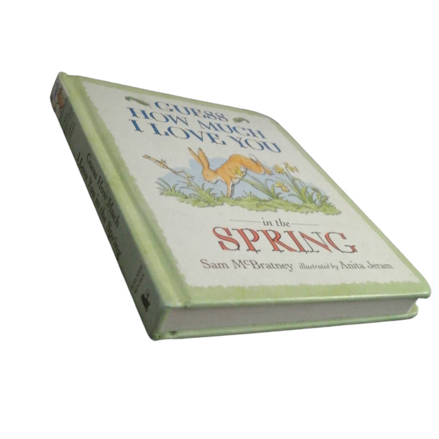 2008 Guess How Much I Love You in the Spring by Sam McBratney Hardcover w/o Dustjacket