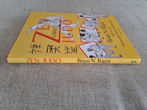 Zen Judo - a way of life . Brian N Bagot - 4th Dan Zen