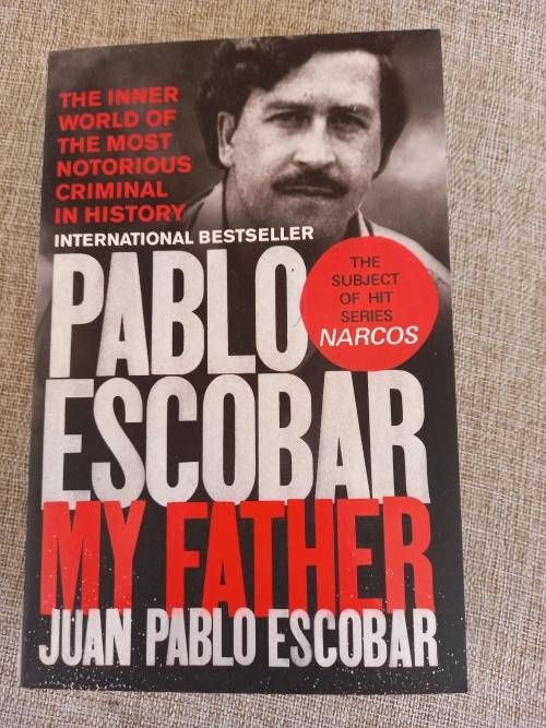 Pablo Escobar - My Father - Juan Pablo Escobar