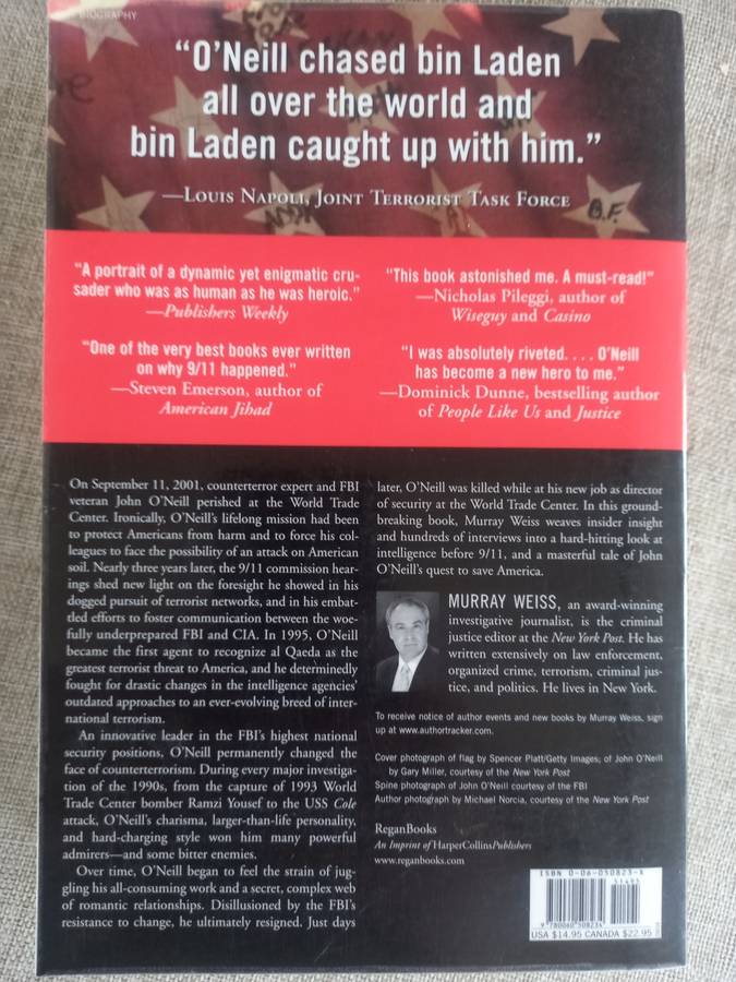 The Man Who Warned America: The Life and Death of John O`Neill, the FBI`s Embattled Counterterror Wa