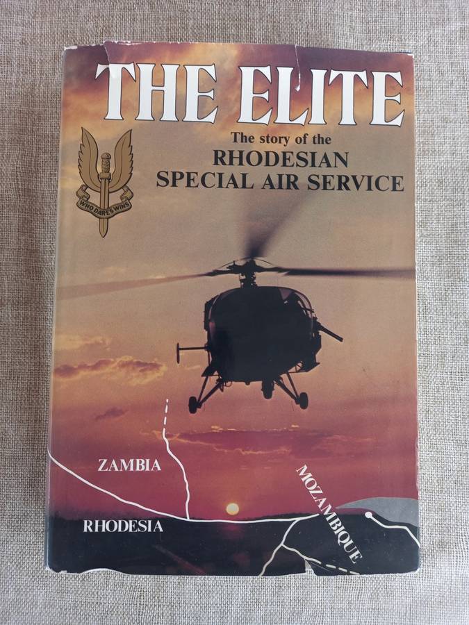 THE ELITE - THE STORY OF THE RHODESIAN SPECIAL AIR SERVICE - Barbara Cole