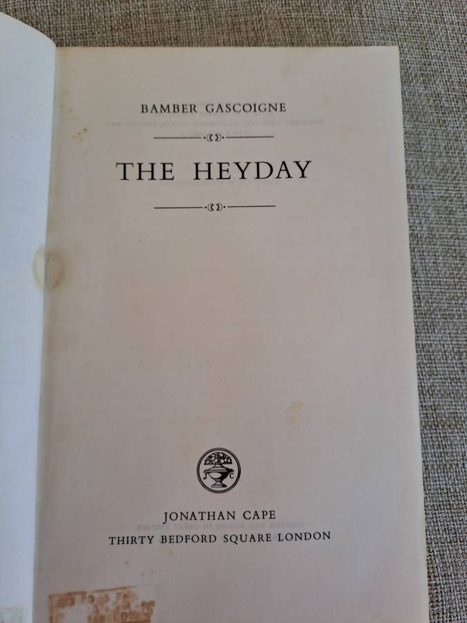 The Heyday (Uncorrected Proof) - Babmber Gascoigne