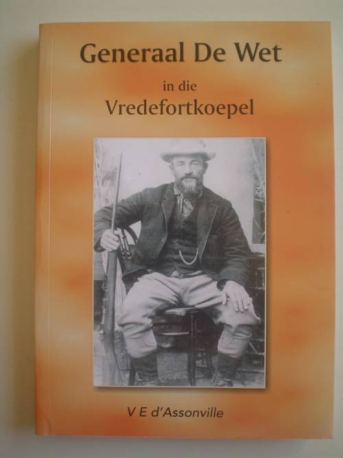 Generaal De Wet in die Vredefortkoepel - VE d'Assonville