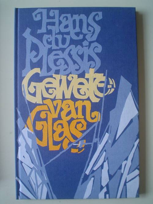 GETEKEN: Gewete van glas - Hans du Plessis