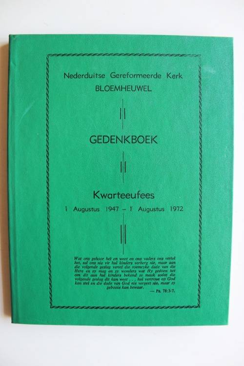 Nederduits Gereformeerde Gemeente Bloemheuwel 1947-1972 Bloemfontein