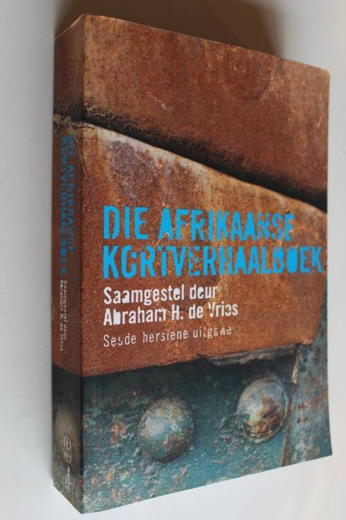 Die Afrikaanse Kortverhaalboek: Sesde, hersiene uitgawe - De Vries