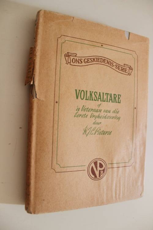 VOLKSALTARE of 'n Veteraan van die Eerste Vryheidsoorlog