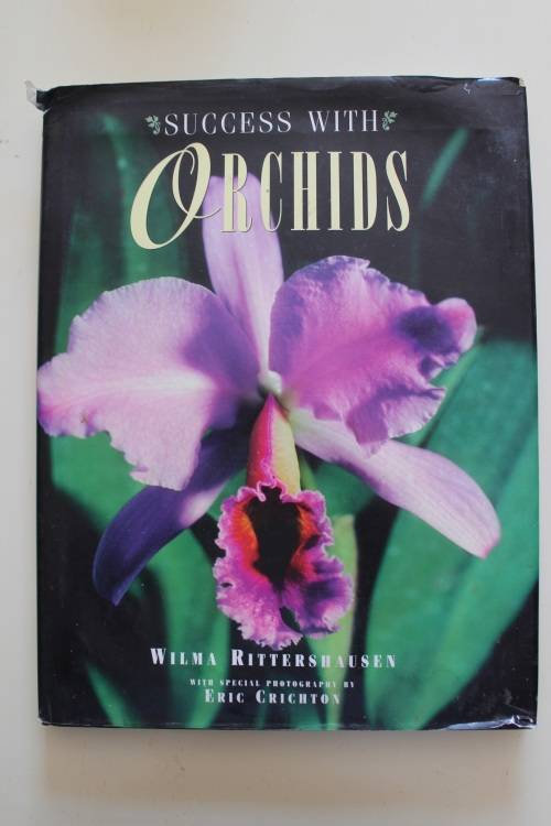 Success with Orchids  - Wilma Rittershausen