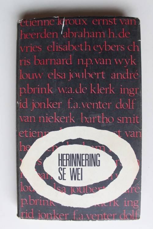 HERINNERING SE WEI - Afrikaanse skrywers oor hulle jeug